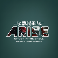Ghost In The Shell Arise Border: 2 Ghost Whispers 2013 Japanese (BLU-RAY) with English Sub (Region A)